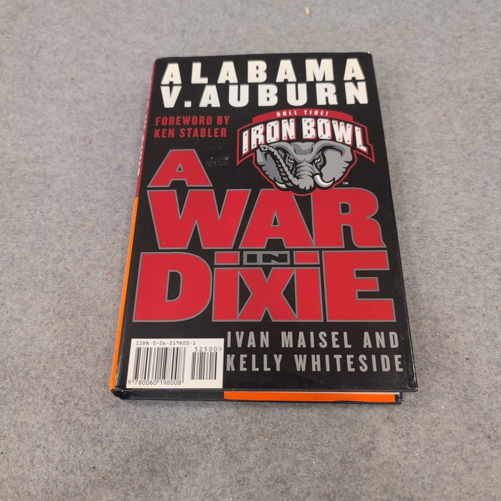 Alabama v Auburn A War in Dixie Iron Bowl Book Ivan Maisel First Edition 2001